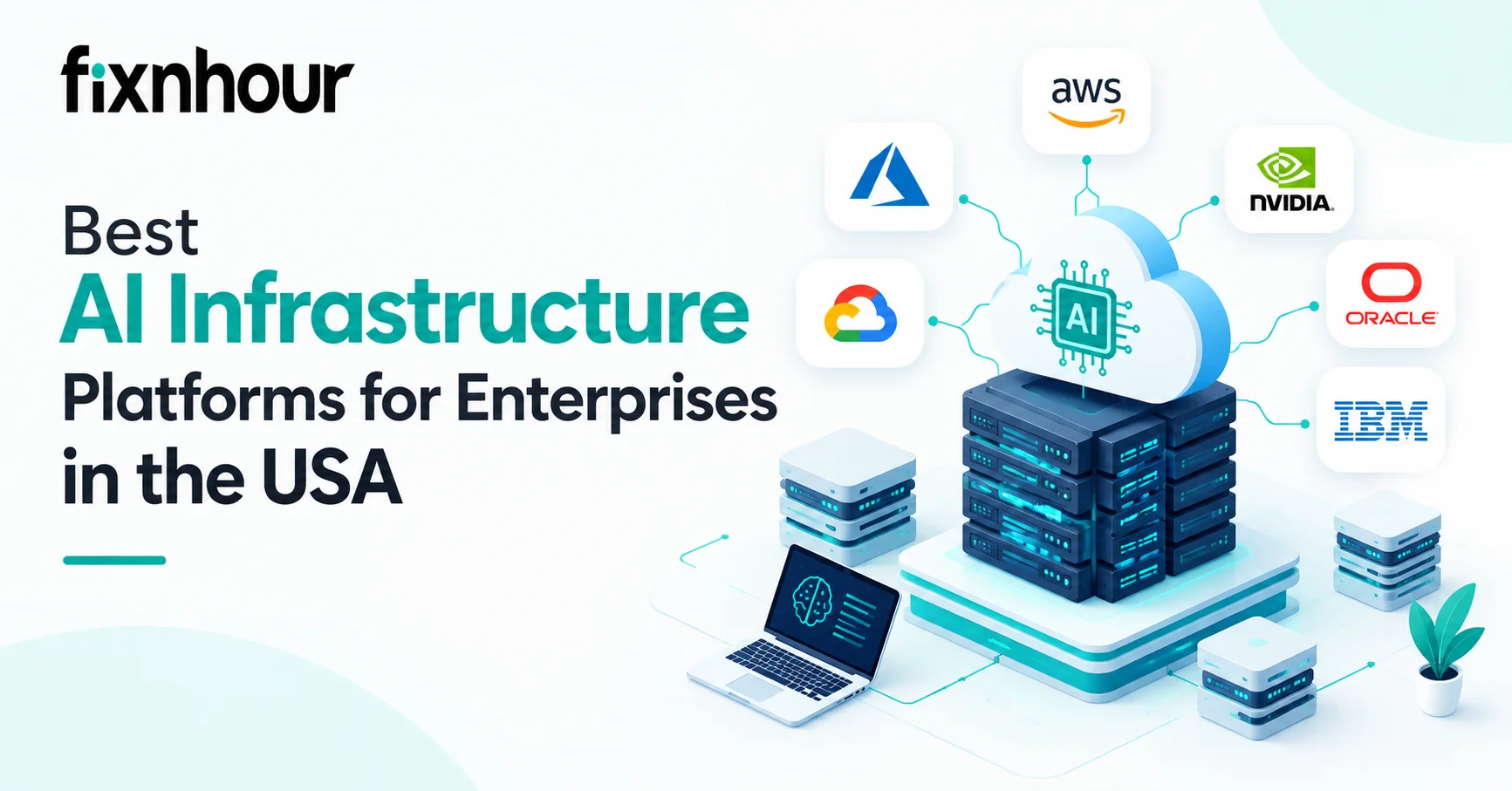 Best AI Infrastructure Platforms for Enterprises in the USA