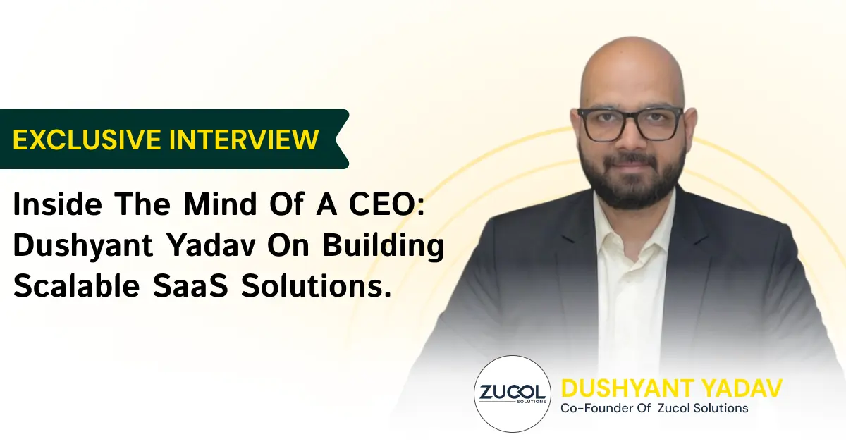 ceo-dushyant-yadav-saas-solutions