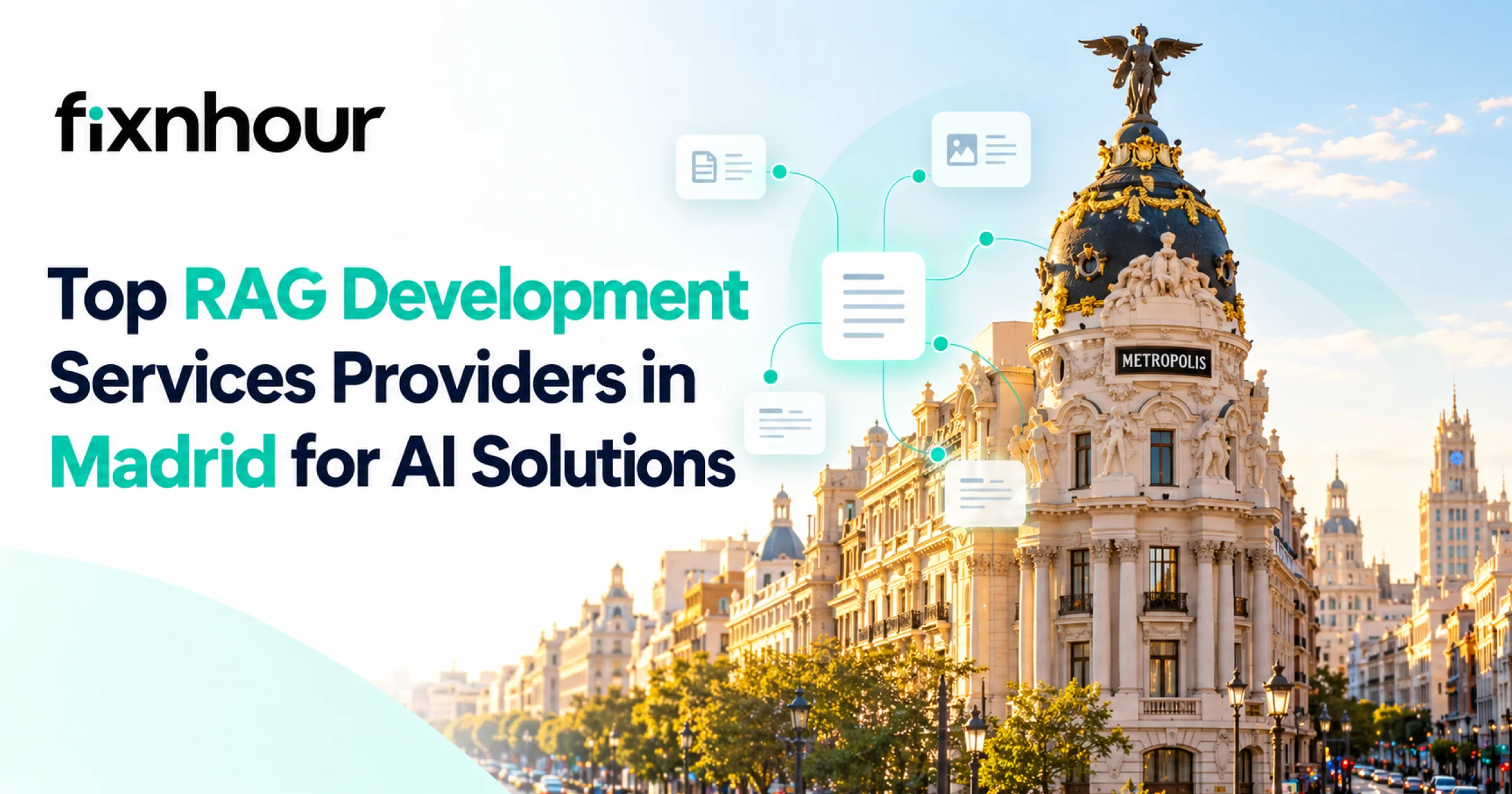 Top RAG Development Services Providers in Madrid