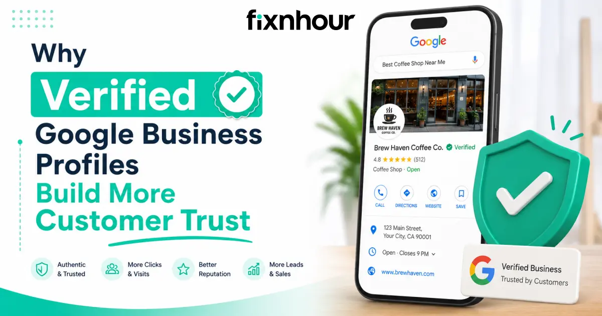  Why Verified Google Business Profiles Build More Customer Trust