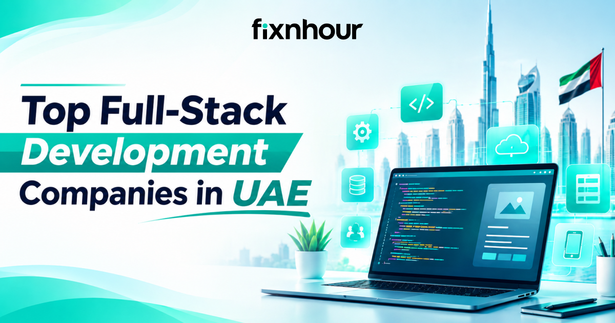 Top Full-Stack Development Companies in the UAE