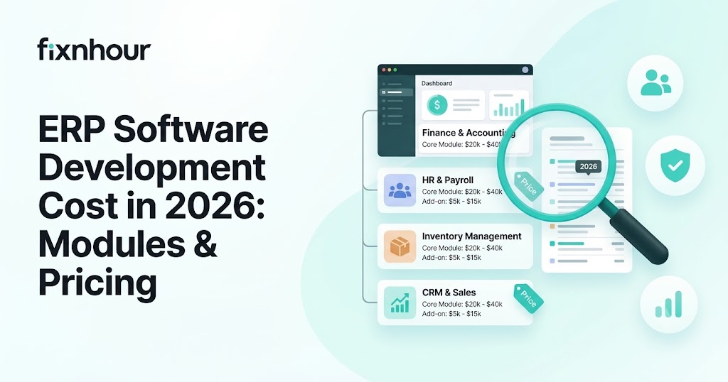 ERP Software Development Cost in 2026: Modules and Pricing Factors