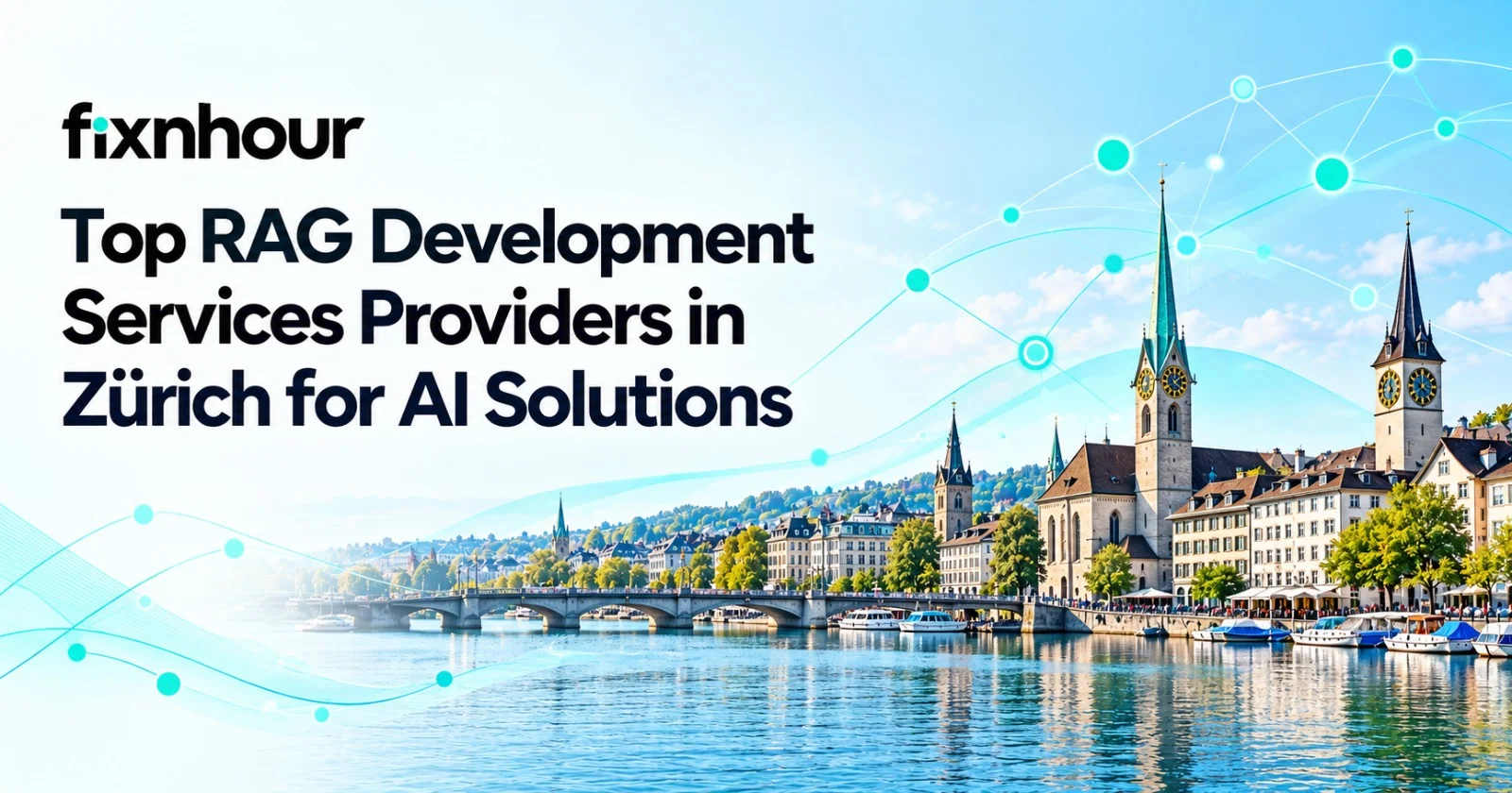 Top RAG Development Services Providers in Zürich for AI Solutions